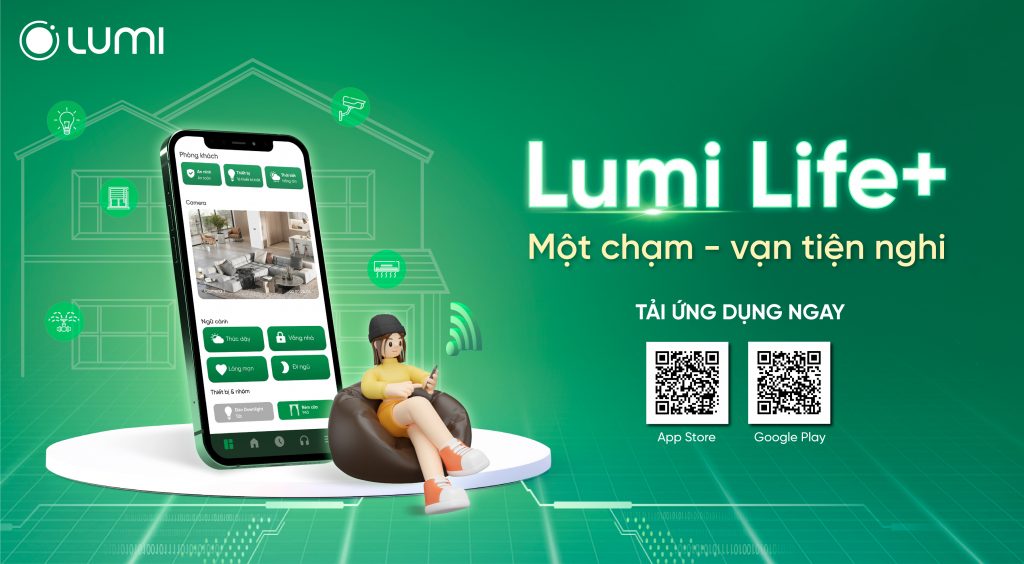 Ứng dụng Lumi Life+ - Một chạm, vạn tiện nghi